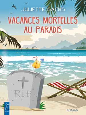 cover image of Vacances mortelles au paradis